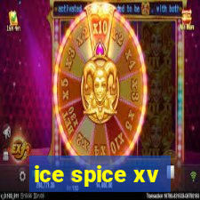 ice spice xv